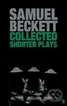 Collected Shorter Plays - Samuel Beckett