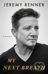 My Next Breath - Jeremy Renner