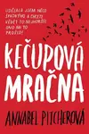 Kečupová mračna (poškozené) - Annabel Pitcher