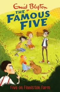 Famous Five: Five On Finniston Farm - Enid Blyton