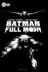 Batman: Full Moon - Rodney Barnes, Stevan Subic