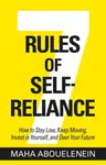7 Rules of Self-Reliance - Maha Abouelenein