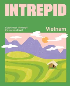 Intrepid Vietnam - Intrepid