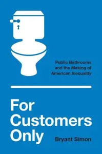 For Customers Only - Bryant Simon
