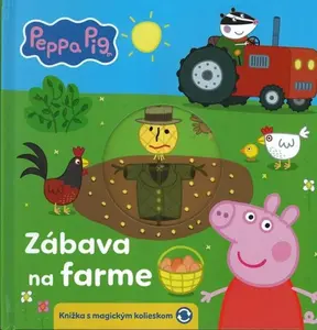 Peppa Pig - Zábava na farme - kolektiv autorů