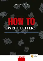 How to Write Letters - Hybridní publikace (Defekt) - Tom Czaban
