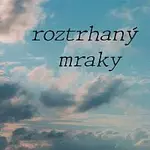 Loukotě – Roztrhaný Mraky
