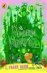 The Wonderful Wizard of Oz - L. Frank Baum