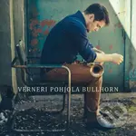Verneri Pohjola:  Bullhorn LP - Verneri Pohjola