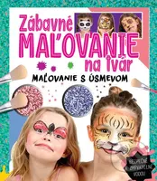 Zábavné maľovanie na tvár (Maľovanie s úsmevom) - kniha z kategorie Kreslení