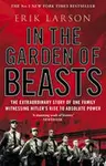 In the Garden of Beasts - Erik Larson