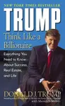 Think Like a Billionaire - Donald J. Trump - kniha z kategorie Motivace a seberozvoj