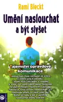 Umění naslouchat a být slyšet - Rami Bleckt - kniha z kategorie Psychologie