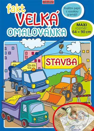 Fakt velká omalovánka: Stavba