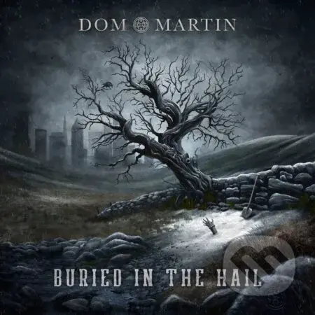 Dom Martin:  Buried In The Hail - Dom Martin