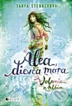 Alea, dievča mora 1: Volanie z hlbín - Tanya Stewner