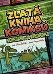 Zlatá kniha komiksů Neprakty a Švandrlíka - Miloslav Švandrlík, Jiří Winter Neprakta (ilustrátor) - kniha z kategorie Sci-fi, fantasy a komiksy