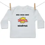 Boodyy Tričko s dlhým rukávom Môj ocko robí super bábätká 104 (3-4 roky)
