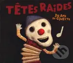 Tetes Raides:  30 Ans De Ginette - Tetes Raides