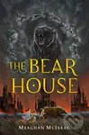 The Bear House - Meaghan Mcisaac - kniha z kategorie Pro děti