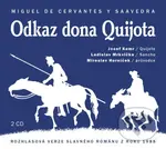 Odkaz Dona Quijota (2 CD) - Miguel de Cervantes Saavedra