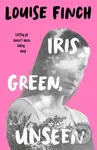 Iris Green, Unseen - Louise Finch - kniha z kategorie Pro děti