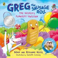 Greg the Sausage Roll: The World’s Funniest Unicorn - kniha z kategorie Pro děti