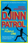 Djinn Patrol on the Purple Line (Discover the immersive novel longlisted for the Women’s Prize 2020) - kniha z kategorie Detektivky, thrillery a…