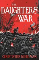 The Daughters' War - Christopher Buehlman - kniha z kategorie Společenská beletrie