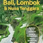 Lonely Planet Bali, Lombok & Nusa Tenggara - Ryan Ver Berkmoes, Narina Exelby, Anna Kaminski, Sarah Lempa - kniha z kategorie Průvodci Asií