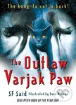 The Outlaw Varjak Paw - Said S F