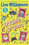Bigg School: Double Drama - Lisa Williamson - kniha z kategorie Pro děti