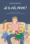 Já to měl první! - Barbora Brůnová - kniha z kategorie Komiksy