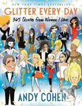 Glitter Every Day (365 Quotes from Women I Love) - Andy Cohen - kniha z kategorie Humanitní a společenské vědy