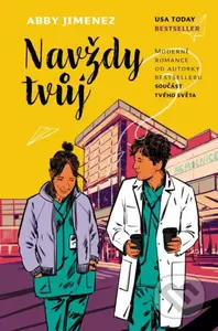 Navždy tvůj - Abby Jimenez - kniha z kategorie Romantická
