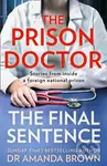 The Prison Doctor (The Final Sentence) - Dr Amanda Brown - kniha z kategorie Humanitní a společenské vědy