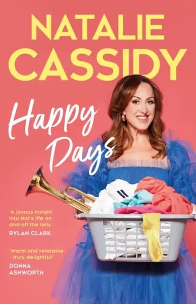 Happy Days - Natalie Cassidy