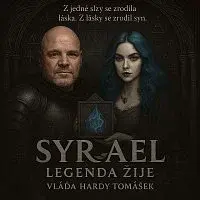 Hardy, Daniela Malířová – Syrael - Legenda žije
