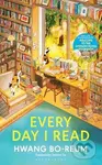 Every Day I Read (53 Ways to Get Closer to Books) - Hwang Bo-reum