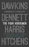 The Four Horsemen - Richard Dawkins, Christopher Hitchens, Daniel C. Dennett, Sam Harris