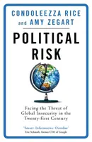 Political Risk - Rice Condoleezza, Amy Zegart