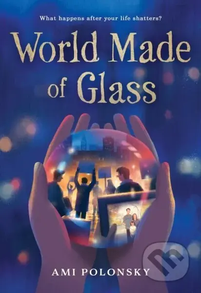 World Made of Glass - Ami Polonsky - kniha z kategorie Pro děti