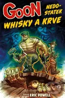 Goon 13 - Nedostatek whisky a krve - Eric Powell - kniha z kategorie Komiksy
