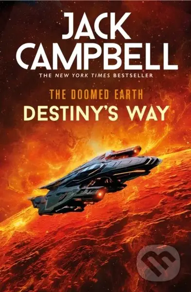 The Doomed Earth: Destiny's Way - Jack Campbell