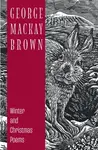 Winter & Christmas Poems - George Mackay Brown