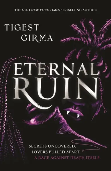 Immortal Dark Trilogy: Eternal Ruin - Girma Tigest
