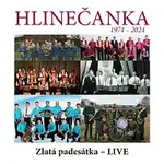 Hlinečanka – Zlatá padesátka (1974-2024) – LIVE