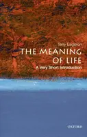 The Meaning of Life - Terry Eagleton