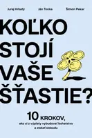 Koľko stojí vaše šťastie?