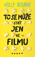To se může stát jen ve filmu (Defekt) - Holly Bourneová